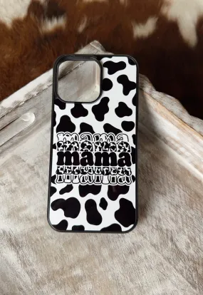 Cowprint mama phone case for iPhone and Samsung